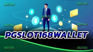 pgslot168wallet