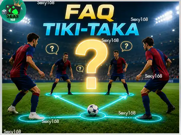 Tiki-Taka คืออะไร