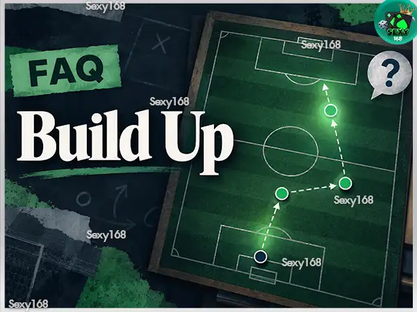 Build Up ฟุตบอล คืออะไร